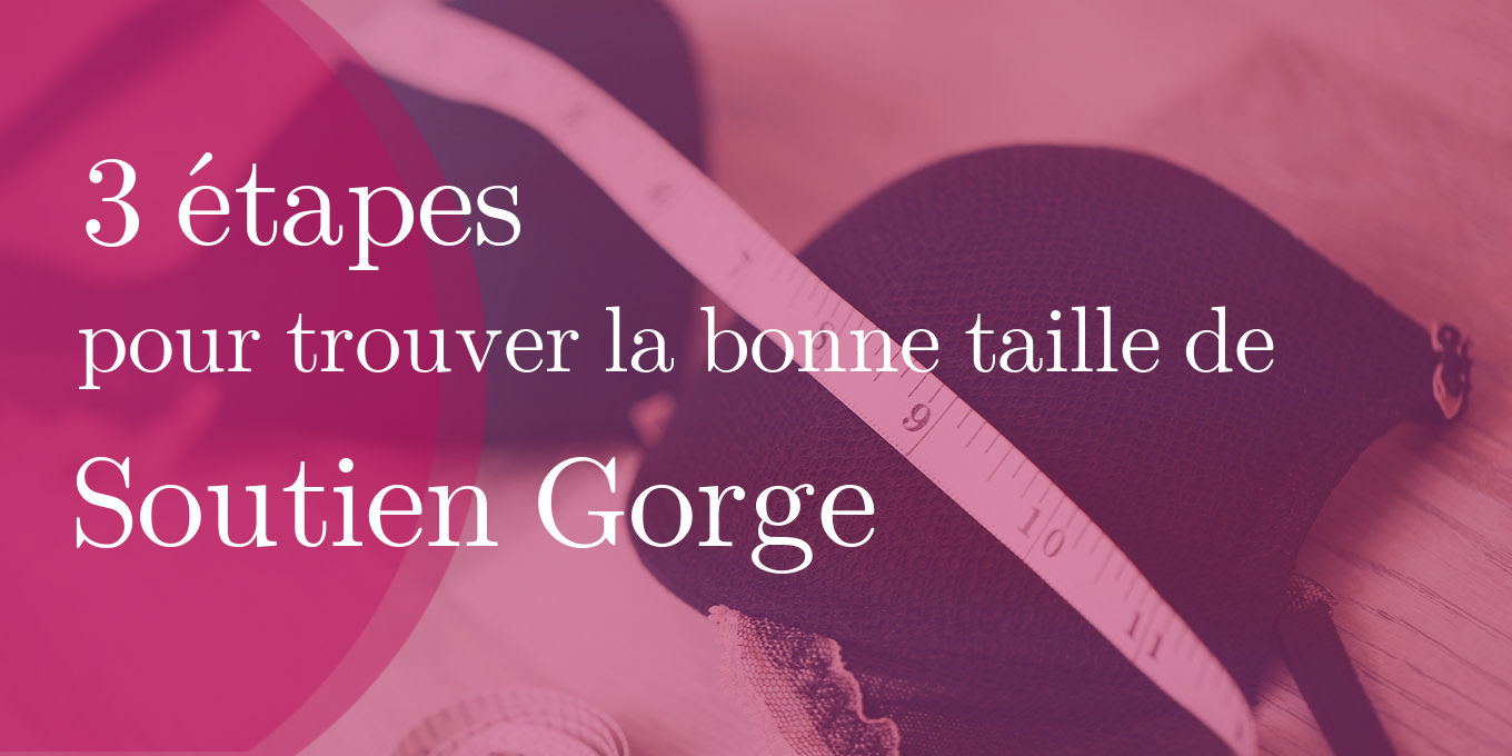 taille de soutien gorge explication